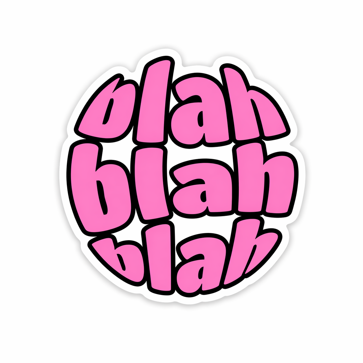 Blah Blah Blah