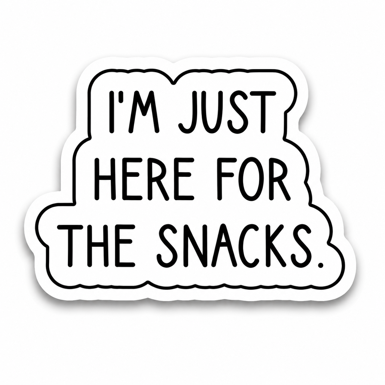 I'm Here for Snack !